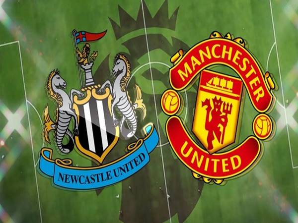 Nhận định bóng đá Newcastle vs Man Utd, 03h00 ngày 28/12