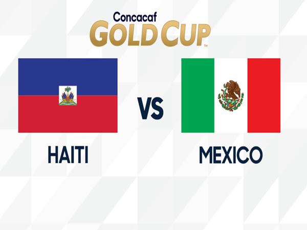 Nhận định trận Haiti vs Mexico