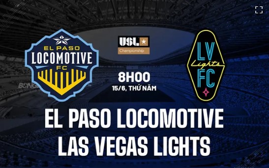 Dự đoán tổng bàn thắng El Paso vs Las Vegas Lights, 8h00 ngày 15/6