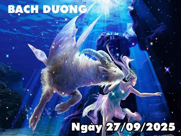 Con số phát tài cung Bạch Dương ngày 27/9/2025 thứ 7 hôm nay