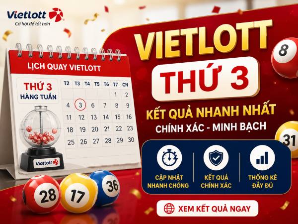 Vietlott thứ 3 có những kỳ quay nào?